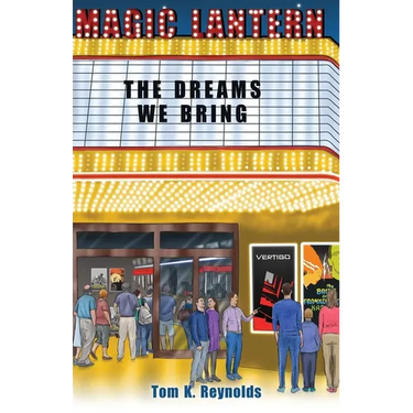 The Dreams We Bring