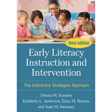 Early Literacy Instruction and Intervention: The Interactive Strategies Approach