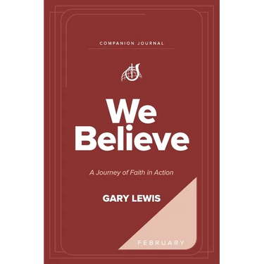 We Believe Companion Journal: A Journey of Faith in Action - February