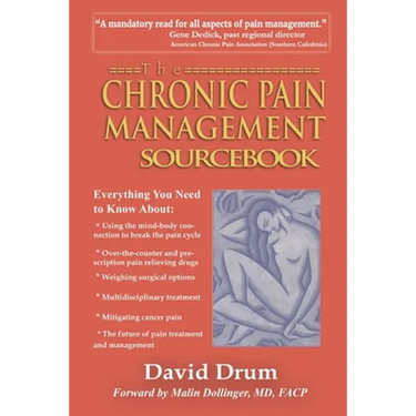 The Chronic Pain Management Sourcebook
