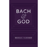 Bach & God