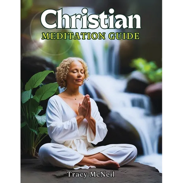 Christian Meditation Guide