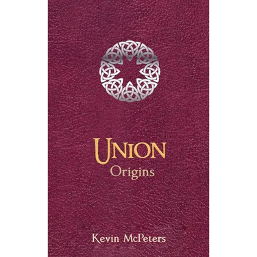 Union: Origins