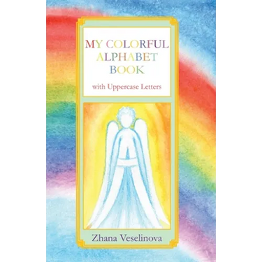My Colorful Alphabet Book: with Uppercase Letters