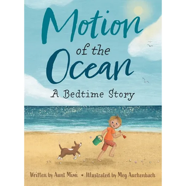 Motion of the Ocean: A Bedtime Story