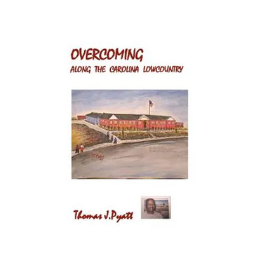 Overcoming Along the Carolina Lowcountry
