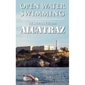 Open Water Swimming: Lessons from Alcatraz