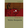 The Cambridge Introduction to Walter Benjamin