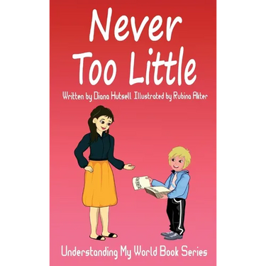 Never Too Little