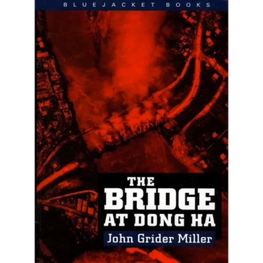 The Bridge at Dong Ha