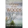 A Grave in the Woods