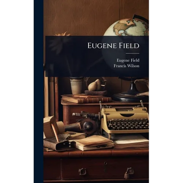 Eugene Field