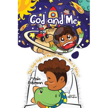 God and Me: This Little Light of Mine, I'm Gonna Let It Shine!