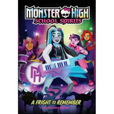 A Fright to Remember (Monster High School Spirits #1)