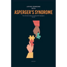 Loving Someone With Asperger's Syndrome: The Ultimate Guide on Coping With Asperger's Partner