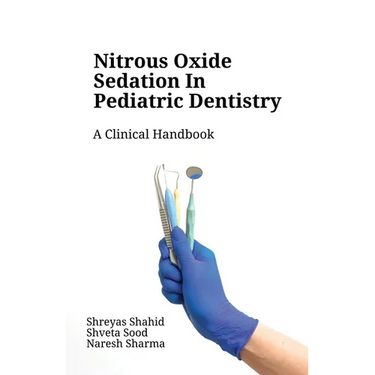 Nitrous Oxide Sedation in Pediatric Dentistry