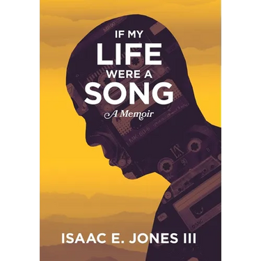 If My Life Were A Song: A Memoir
