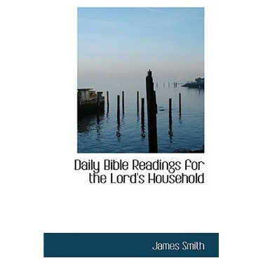 Daily Bible Readings for the Lord's Household