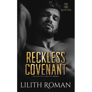 Reckless Covenant: a Second Chance Mafia Romance