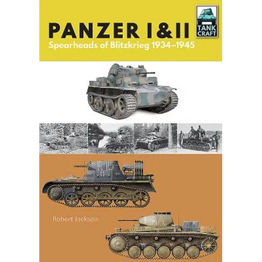 Panzer I & II: Blueprint for Blitzkrieg 1933-1941