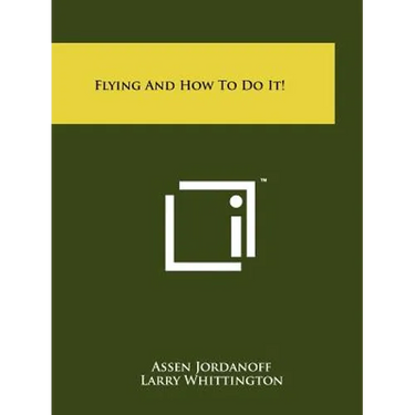 Flying And How To Do It!