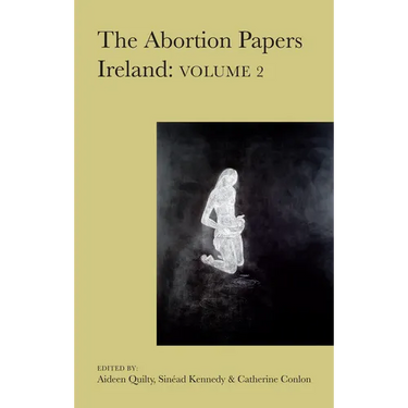 The Abortion Papers Ireland