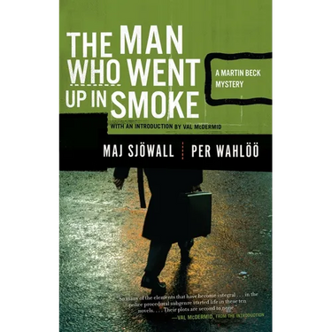 The Man Who Went Up in Smoke: A Martin Beck Police Mystery (2)