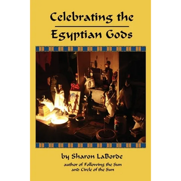 Celebrating the Egyptian Gods