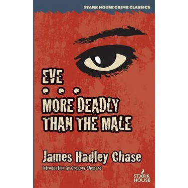 Eve / More Deadly Than the Male