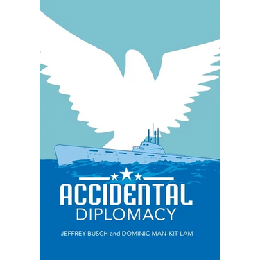 Accidental Diplomacy