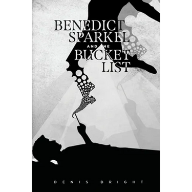 Benedict Sparkel and the Bucket list