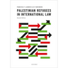 Palestinian Refugees in Int Law 2e P