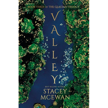 Valley: The Glacian Trilogy, Book III