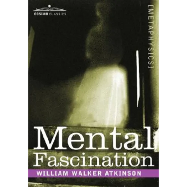 Mental Fascination