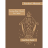 Living Like Christ, In Christ: Teacher's Manual: Our Holy Faith Series