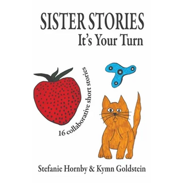 Sister Stories: It's Your Turn