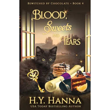 Blood, Sweets and Tears: Bewitched By Chocolate Mysteries - Book 4