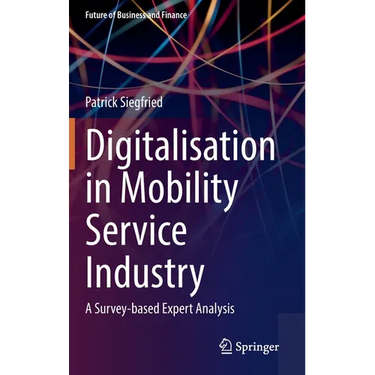 Digitalisation in Mobility Service Industry: A Survey-Based Expert Analysis