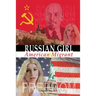 Russian Girl-American Migrant