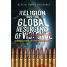 Religion And The Global Resurgence of Violence: Connection of the Abrahamics