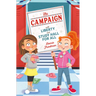 The Campaign: With Liberty and Study Hall for All