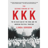 The Second Coming of the KKK: The Ku Klux Klan of the 1920s and the American Political Tradition