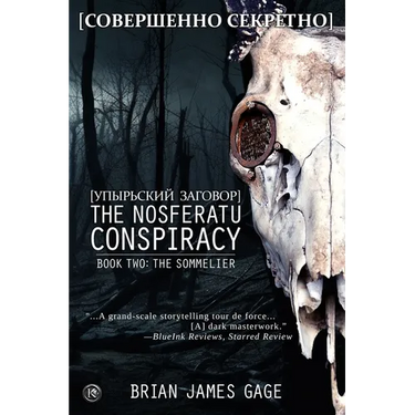 The Nosferatu Conspiracy: Book Two, The Sommelier