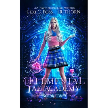 Elemental Fae Academy: Book Two: A Reverse Harem Paranormal Romance