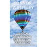 Clinical Psychology Reflection Collection: 60 Thoughts On Psychotherapy, Mental Health, Abnormal Psychology and More