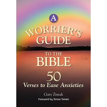 A Worrier's Guide to the Bible: 50 Verses to Ease Anxieties