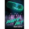 Deadly Diet