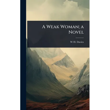 A Weak Woman; a Novel