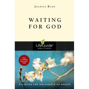 Waiting for God: 8 Studies for Individual or Groups