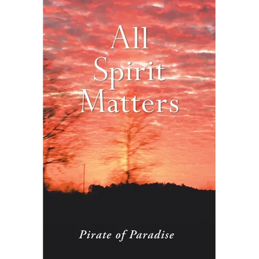 All Spirit Matters